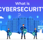 What is Cybersecurity and why is it so important?